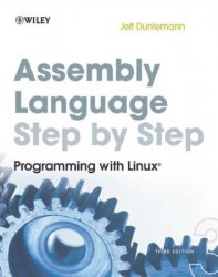 Assembly Language Step-by-Step: Programming with Linux, 3rd Edition