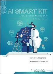 AI Smart Kit: Agile Decision-Making on AI