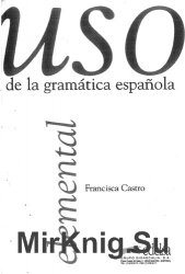 USO De La Gram&#225;tica Espa&#241;ola. Nivel elemental