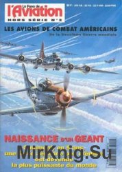 Les Avions De Combat Americains (Le Fana de L’Aviation Hors Serie №2)