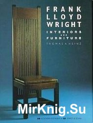 Frank Lloyd Wright: Interiors & Furniture