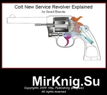 Colt New Service Revolver Explained