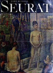 Seurat (A Praeger World of Art Profile)