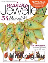  Making Jewellery Issue 86 - Ноябрь 2015