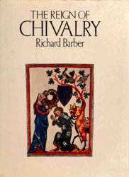 The Reign of Chivalry