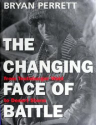 The Changing Face of Battle: From Teutoburger Wald to Desert Storm