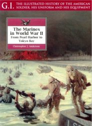 The Marines In World War II. From Pearl Harbor to Tokyo Bay