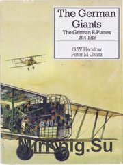 The German Giants - The German R-Planes 1914-1918