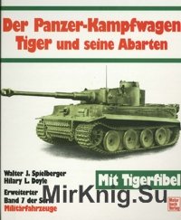Der Panzer-Kampfwagen Tiger und seine Abarten