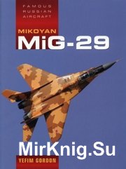 Famous Russian Aircraft - Mikoyan MiG-29