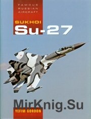 Famous Russian Aircraft - Sukhoi Su 27