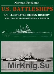 U.S. Battleships An Illustrated Design History