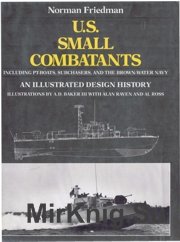 U.S. Small Combatants An Illustrated Design History