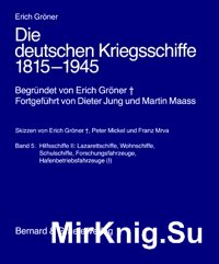 Die deutschen Kriegsschiffe 1815-1945 (Band5)