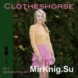 Clotheshorse 2012 Spring/Summer