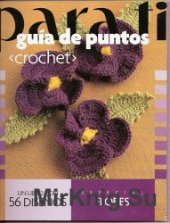 Para ti Guia de Puntos Crochet - Especial flores