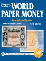Standard Catalog of World Paper Money, Specialized Issues, 1368-1960, 12th Edition