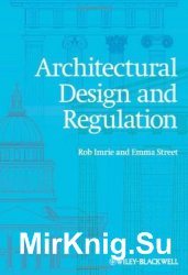 Architectural Design and Regulation