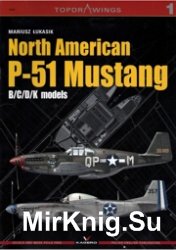North American P-51 Mustang B,C,D,K models - Kagero Topdrawings 01