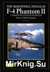 McDonnell Douglas F-4 Phantom II p.1 - USAF Variants - SAM Modellers Datafile 12