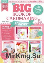 Big Book of Cardmaking Answers - Volume 2 2016