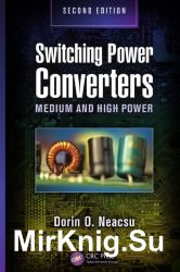 Switching power converters medium and high power. 2-nd edition