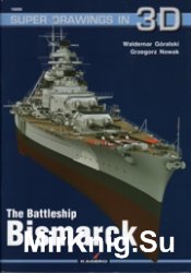 The Battleship Bismark - Kagero Super Drawings in 3D
