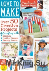 Love to make with Woman's Weekly – July 2016