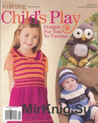 Creative Knitting Presents Spring 2011: Child's Play