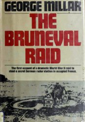 The Bruneval Raid: Flashpoint of the Radar War