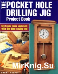 The Pocket Hole Drilling Jig