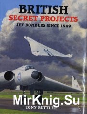 British Secret Projects Jet Bombers Since 1949