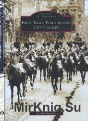First Troop Philadelphia City Cavalry (Images of America)