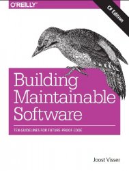 Building Maintainable Software, C# Edition: Ten Guidelines for Future-Proof Code