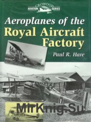 Aeroplanes of the Royal Aircraft Factory (Crowood Aviation Series)