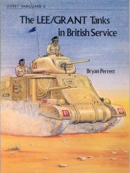 The Lee/Grant Tanks in British Service