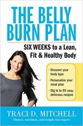 The Belly Burn Plan: Six Weeks to a Lean, Fit & Healthy Body