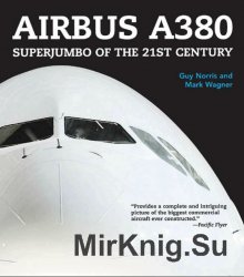 Airbus A380: Superjumbo of the 21st Century