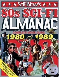 SciFiNow 80s Sci-Fi Almanac (3rd edition)