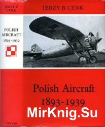 Polish Aircraft 1893-1939