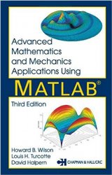 Advanced Mathematics and Mechanics Applications Using MATLAB, 3rd Edition