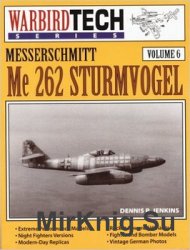 Messerschmitt Me-262 Sturmvogel (Warbird Tech 6)