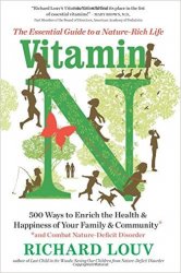 Vitamin N: The Essential Guide to a Nature-Rich Life