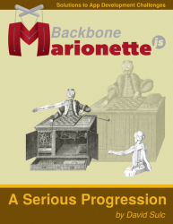Backbone.Marionette.js: A Serious Progression