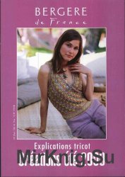 Bergere de France - Explications tricot. Creations ete 2000