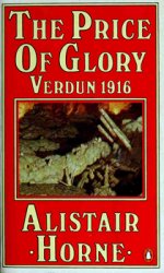 The Price of Glory: Verdun 1916