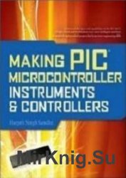 Making PIC Microcontroller - Instruments and Controllers