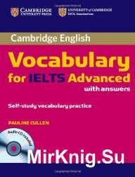 Cambridge Vocabulary for IELTS Advanced with answers. Self-study vocabulary practice