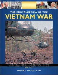 The Encyclopedia of the Vietnam War: A Political, Social, and Military History, 2nd Edition