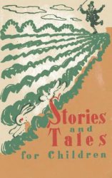Stories and Tales for Children / Рассказы и сказки для детей